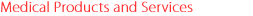 Cardinal Health Medical Products and Services